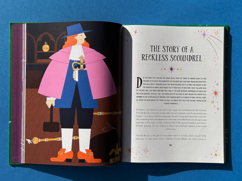 Image of an open copy of the children’s book Bedtime Stories — Incredible Irish Tales from the Past, featuring an illustration by Lydia Hughes of the historical figure Colonel Thomas Blood in colourful period costume.
